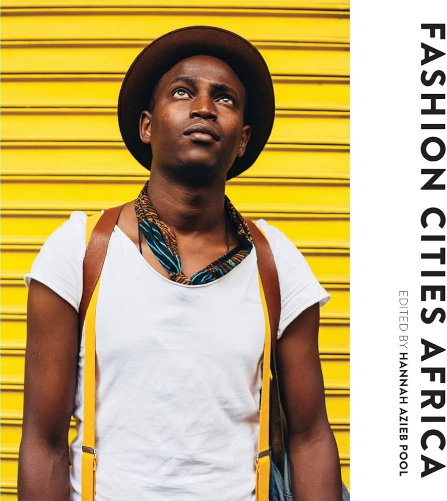 Amazon.com: Fashion Cities Africa (Street Style): 9781783206117: Pool, Hannah Azieb: Books