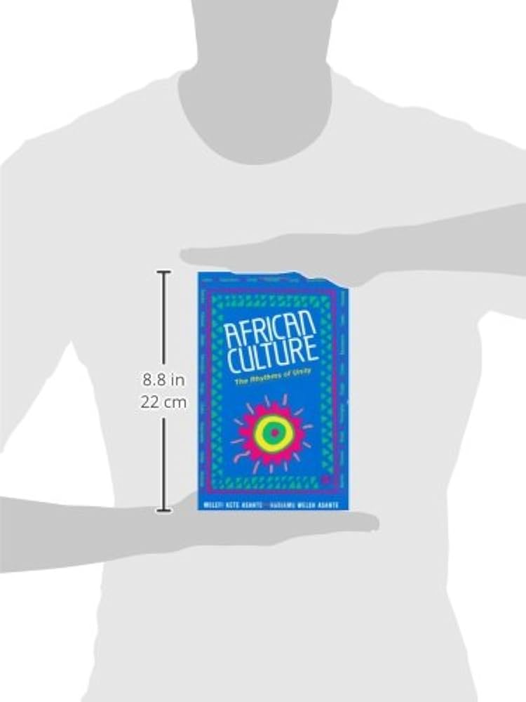 African Culture: The Rhythms of Unity: Kariamu Welsh Asante: 9780865431348: Amazon.com: Books