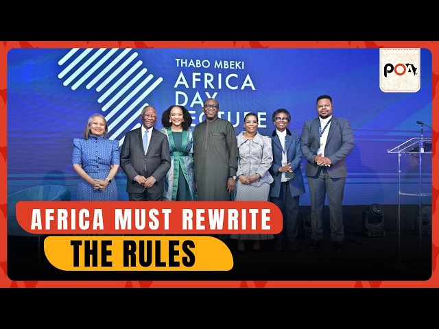 The Rules Are Being Rewritten — Africa Must Be Among the Authors - YouTube