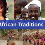 10 Unique African Traditions That Will Leave You Awestruck
